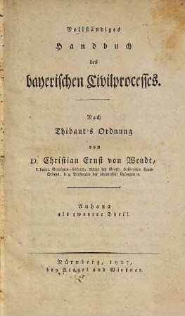 Vollständiges Handbuch des bayerischen Civilprocesses : nach Thibaut's Ordnung, 2. Anhang