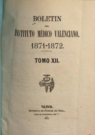 Boletin del Instituto Médico Valenciano. 12. 1871/72
