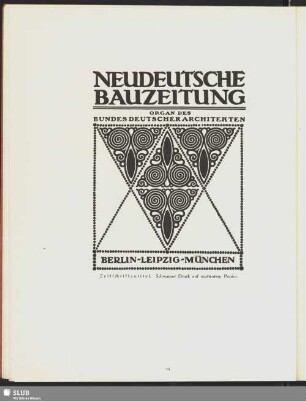 Neudeutsche Bauzeitung. Organ Bundesdeutscher Architekten
