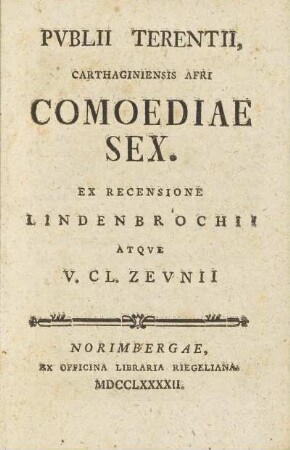 Pvblii Terentii, Carthaginiensis Afri Comoediae Sex