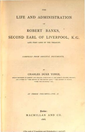 The life and administration of Robert Banks, Second Earl of Liverpool, K. G. ... : in 3 vol.. 2