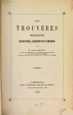 Trouvères Jongleurs et Minestrels du Nord de la France et du Midi de la Belgique, 4. Les trouvères brabançons, hainuyers, liègeois et namurois