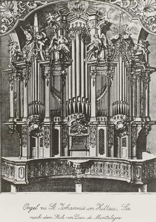 Silbermannorgel der Johanniskirche Zittau : Montalegre, Daniel: Orgel der Johanniskirche Zittau von Gottfried Silbermann. Druck nach Kupferstich