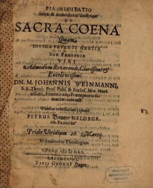 Pia Meditatio Sanae & orthodoxae doctrinae De Sacra Coena