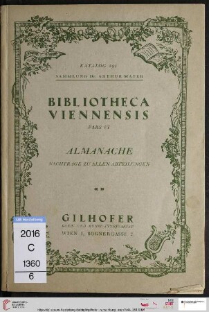 Nr. 291, pars 6: Bibliotheca Viennensis: Sammlung Dr. Arthur Mayer: Almanache : Nachträge zu allen Abteilungen