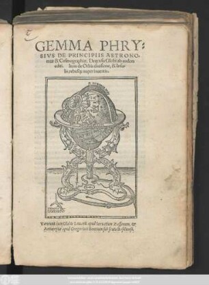 De Principiis Astronomiae & Cosmographiae, Deque usu Globi ab eodem ed. : Item de orbis divisione, & Insulis, rebusque nuper inventis