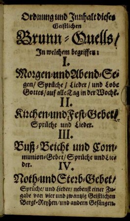 Ordnung und Innhalt dieses Geistlichen Brunn-Quells