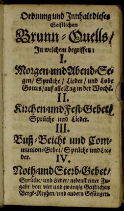 Ordnung und Innhalt dieses Geistlichen Brunn-Quells