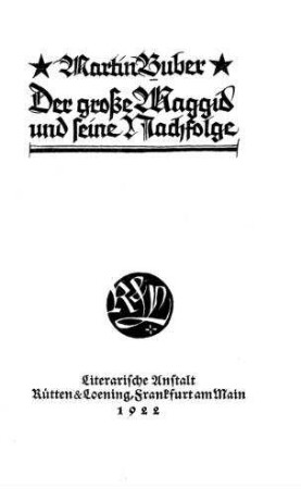 Der grosse Maggid und seine Nachfolge / von Martin Buber
