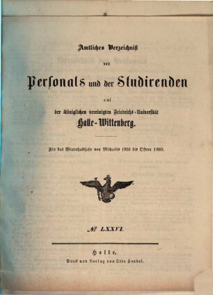 Amtliches Verzeichnis der Behörden, Lehrer, Beamten und Anstalten ... und der ... zu haltenden Vorlesungen. 1859/60, WS = Nr. 76