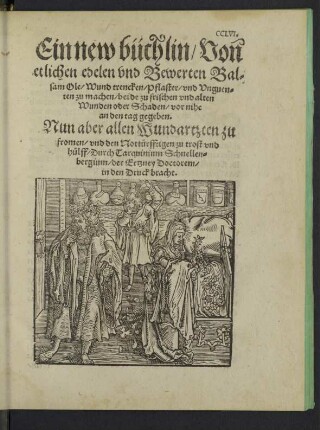 Ein new büchlin von etlichen edelen und Bewerten Balsam Ole ...