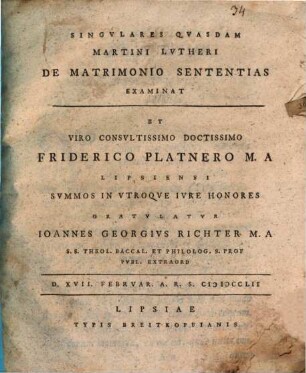 Singulares Quasdam Martini Lutheri De Matrimonio Sententias Examinat