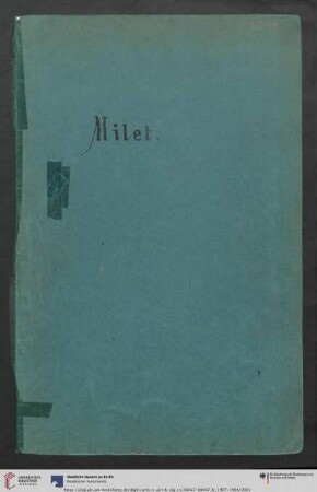 [Band 33]: Erwerbungsbücher der Antikensammlung: Milet.