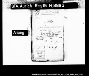 Die Schlötung der Kanäle und Tiefs im Amte Esens und die von der Esenser Deich- und Sielacht nachgesuchte Unterstützung aus der herrschaftl. Kasse