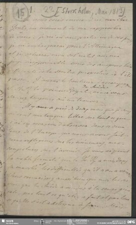 Eigenh. Brief von August Wilhelm von Schlegel an Friedrich von Gentz, Stockholm, 1813