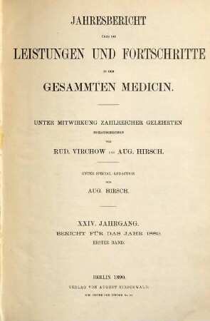 Jahresbericht über die Leistungen und Fortschritte in der gesamten Medizin. 1889,1 = Jg. 24 (1890)