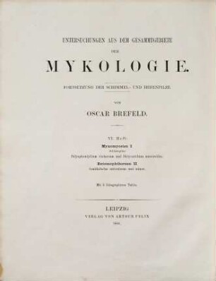 Botanische Untersuchungen über Schimmelpilze, 6