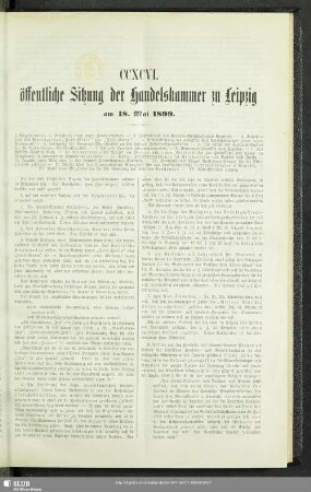 CCXCVI. öffentliche Sitzung der Handelskammer zu Leipzig am 18. Mai 1899
