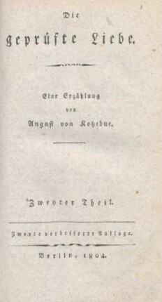Theil 2: Die geprüfte Liebe : Eine Erzählung