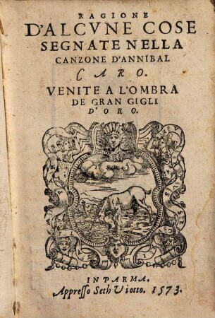 Ragioni d'alcune cose segnate nelle Canzone di M. A. Caro