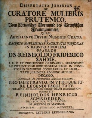 Dissertatio Juridica De Curatore Mulieris Prutenico, Vom kriegischen Vormund des Preußischen Frauenzimmers