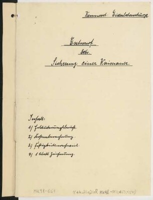 Kaimauerverstärkung in einem Nordseehafen Monatskonkurrenz Januar 1931: Erläuterungsbericht, 15 S.