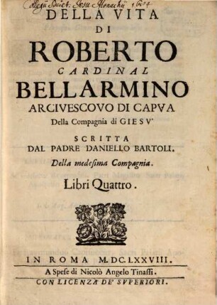 Della Vita di Roberto Cardinal Bellarmino : libri IV.