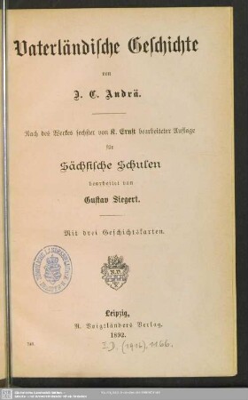 Vaterländische Geschichte : nach des Werkes sechster von K. Ernst bearbeiteter Auflage für Sächsische Schulen