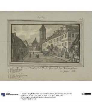 Berlin. Die Spandower Straße, das Spando. Thor, und der Pulverthurm im Jahr 1700.