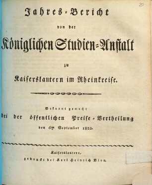 Jahresbericht der K. Studienanstalt zu Kaiserslautern. 1821/22