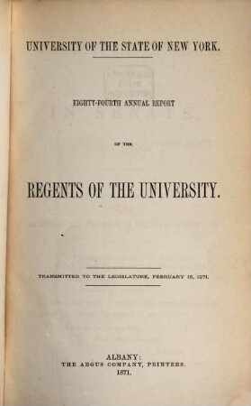 Annual report of the regents. 84. 1871, 15. Febr.
