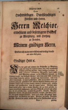 Historie, Nahmen, Geschlecht, Wesen, Thaten, gantz Leben und Sterben der gewesenen Bischoffen zu Wirtzburg und Hertzogen zu Francken ... : Und darbey vom Herkommen der Francken ... Zum theil aus den gedruckten zum theil aus etlicen ungedruckten alten büchern, der alten und neuen zeit- und geschicht-schreiber ...