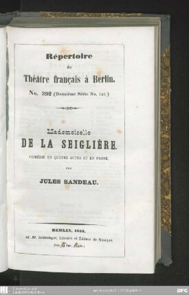 Mademoiselle de la Seiglière : comédie en quatre actes et en prose