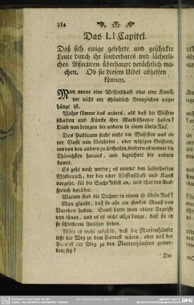 Das LI. Capitel. Daß sich einige gelehrte und geschickte Leute durch ihr sonderbares und lächerliches Affectiren überhaupt verächtlich machen