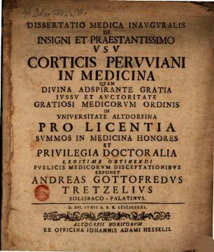 Dissertatio Medica Inavgvralis De Insigni Et Praestantissimo Vsv Corticis Pervviani In Medicina
