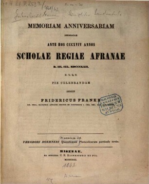 Memoriam anniversariam dedicatae ante hos ... annos Scholae Regiae Afranae ... pie celebrandam indicit. 1861/62