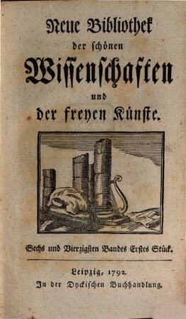 Neue Bibliothek der schönen Wissenschaften und der freyen Künste. 46. 1792