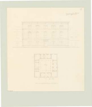 Staatsarchiv Monatskonkurrenz Oktober 1843: Grundriss Erdgeschoss, Aufriss Vorderansicht; Maßstabsleiste