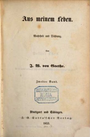 Aus meinem Leben : Wahrheit und Dichtung, 2