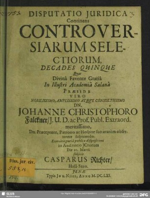 Disputatio Juridica Continens Controversiarum Selectiorum, Decades Quinque