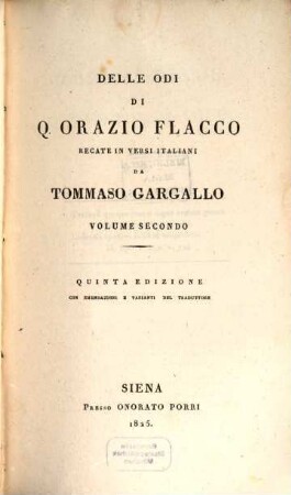 Delle opere di Q. Orazio Flacco, 2. 461 S., 3 Bl.