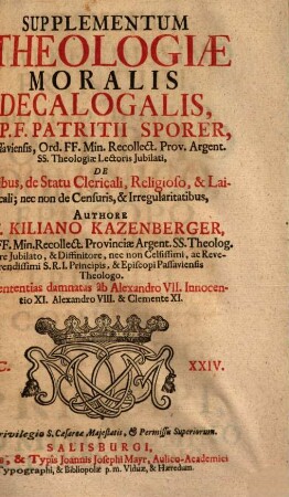 Supplementum theologiae moralis decalogalis ... Patritii Sporer ...