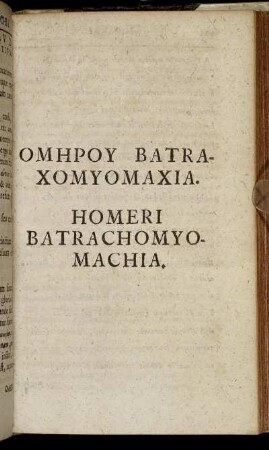 Ομηρου Βατραχομυομαχια. = Homeri Batrachomyomachia.
