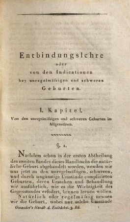 Friedrich Benjamin Osiander's Handbuch der Entbindungskunst, 3. Die Anzeigen zur Hülfe bey unregelmässigen und schweren Geburten