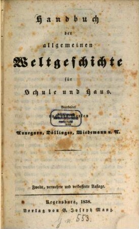 Handbuch der allgemeinen Weltgeschichte für Schule und Haus