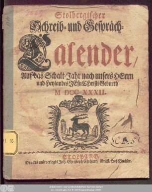 1732: Stolbergischer Schreib- und Gespräch-Calender : auf das Jahr ..