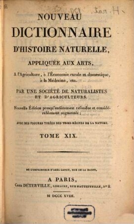 Nouveau dictionnaire d'histoire naturelle, appliquée aux arts, à l'agriculture, à l'économie rurale et domestique, à la médecine, etc., 19. Mam - Med