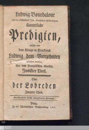 Zwölfter Theil: Der Lobreden Zweyter Theil