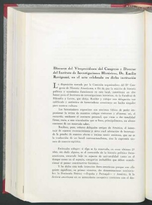 Discurso del Vicepresidente del Congreso y Director del Instituto de Investigaciones Históricas, Dr. Emilio Ravignani, en el acto celebrado en dicha institución