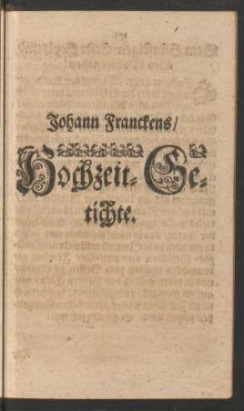 Johann Franckens/ Hochzeit-Getichte.